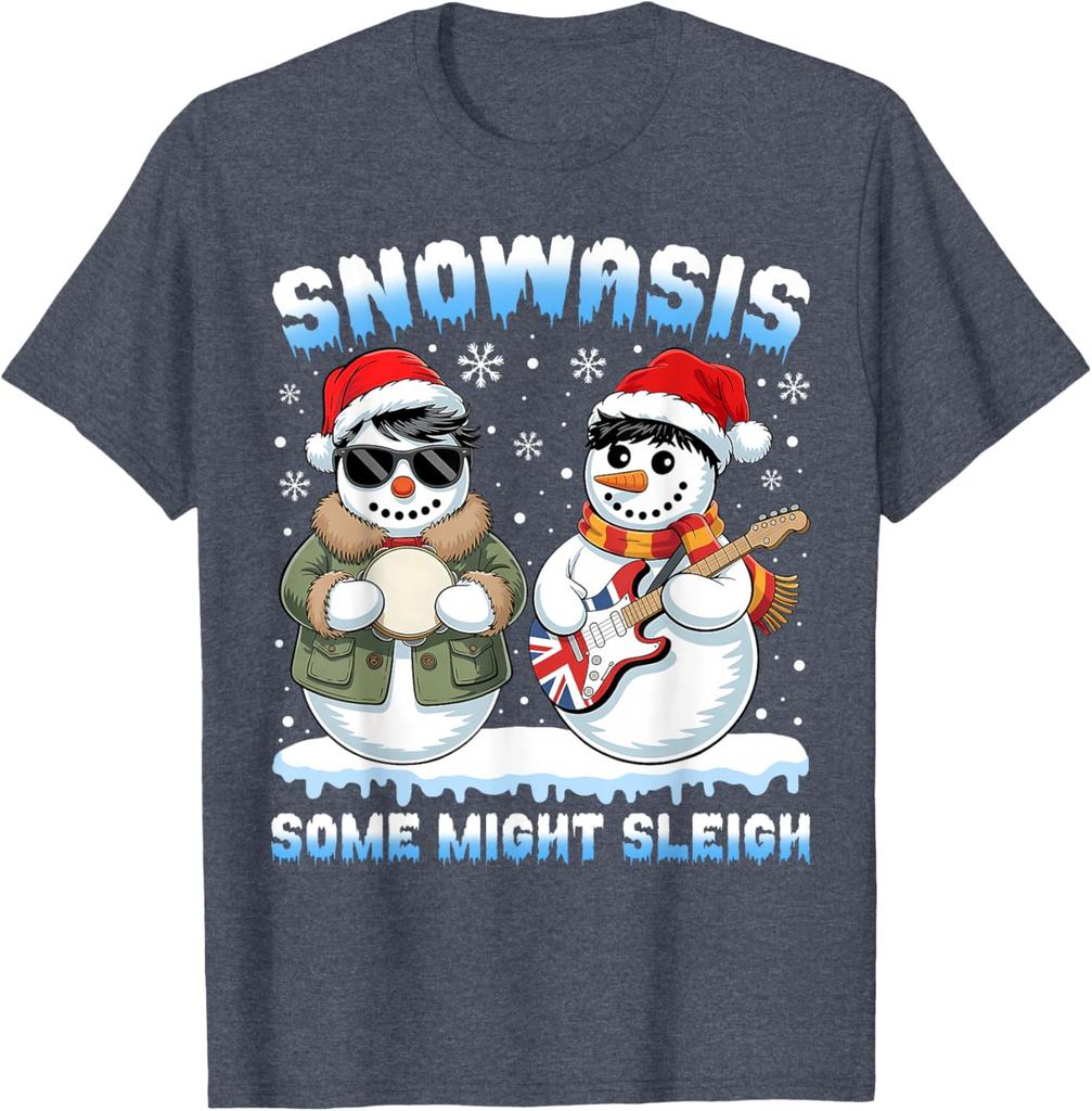 SNOWASIS Some Might Sleigh Xmas Snowman Rock Band Parody Trending TShirt High Quality Cotton Regular Short Sleeve Streetwear
