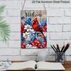 2D Flat Decorative 8×12 Inch Aluminum Plaque Metal Sign | Welcome Patriotic Red Cardinal & Floral Design; Ideal for Home & Outdoor Wall Decor