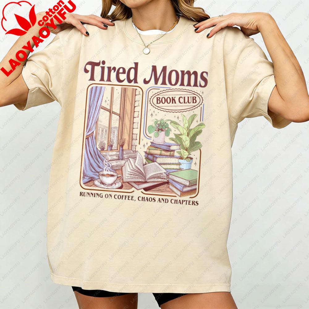 Funny Tired Mom Book Club Shirt Bookish Mothers Day TShirt Running On Coffee Chaos One More Chapter Tees Casual Clothes