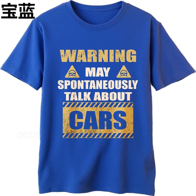 unisex summer Boys tshirt Warning May Spontaneously Talk About Cars Short Sleeve Printed Round Neck tops cotton teeshirt