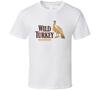 Wild Turkey Bourbon Favorite Bourbon Drink Alcohol Lovers Unisex T-Shirt