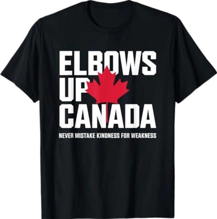 

Elbows Up Canada Never Mistake Kindness for Weakness T-Shirt L