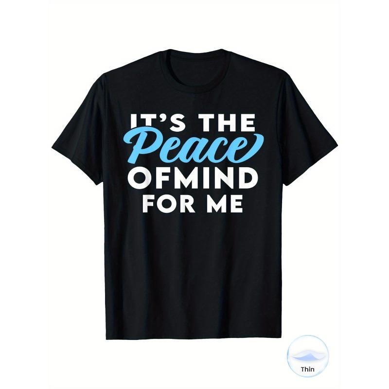 

European sizes , Print Pattern It S The Peace of Mind Me Inspirational T-Shirt Men S Casual, Inspirational T-Shirt Comfortable S чёрный