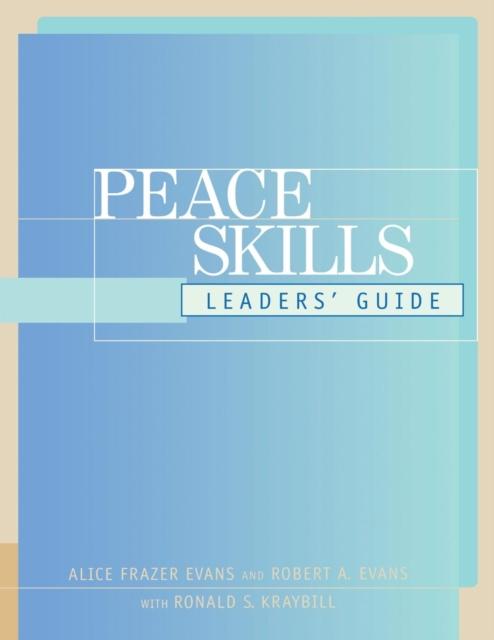 The Peace Skills : Leaders' Guide Book