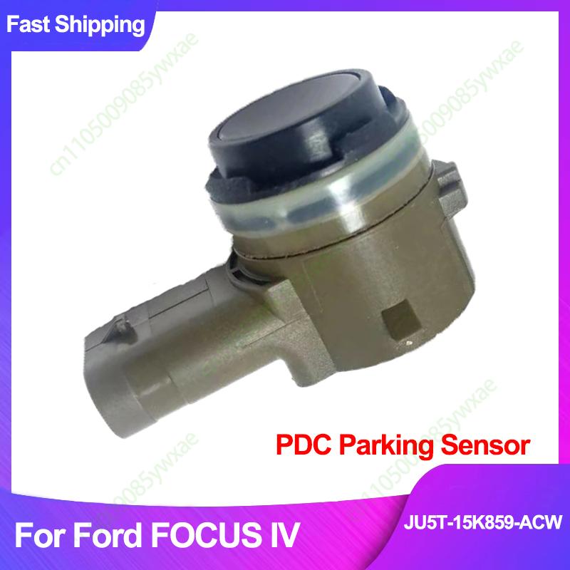 Original PDC Parking Sensors JU5T-15K859-ACW For Ford FOCUS IV Escape Kuga Explorer JU5T-15K859-BC JU5Z-15K859-APTM Color Black