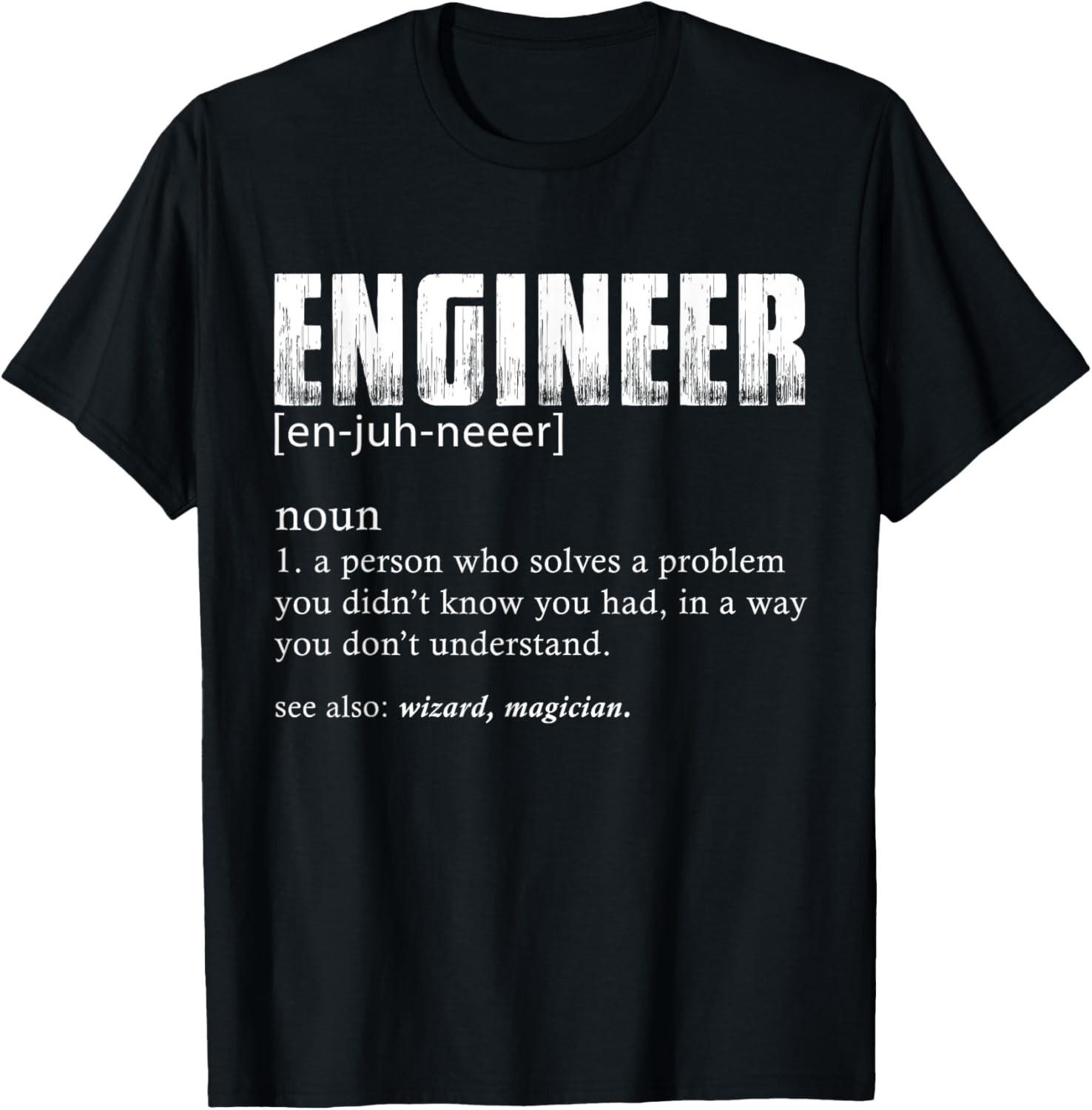 

Engineering Definition T-shirt - An interesting engineering gift for both men and women. T-shirt with text pattern. Clothing. 4XL