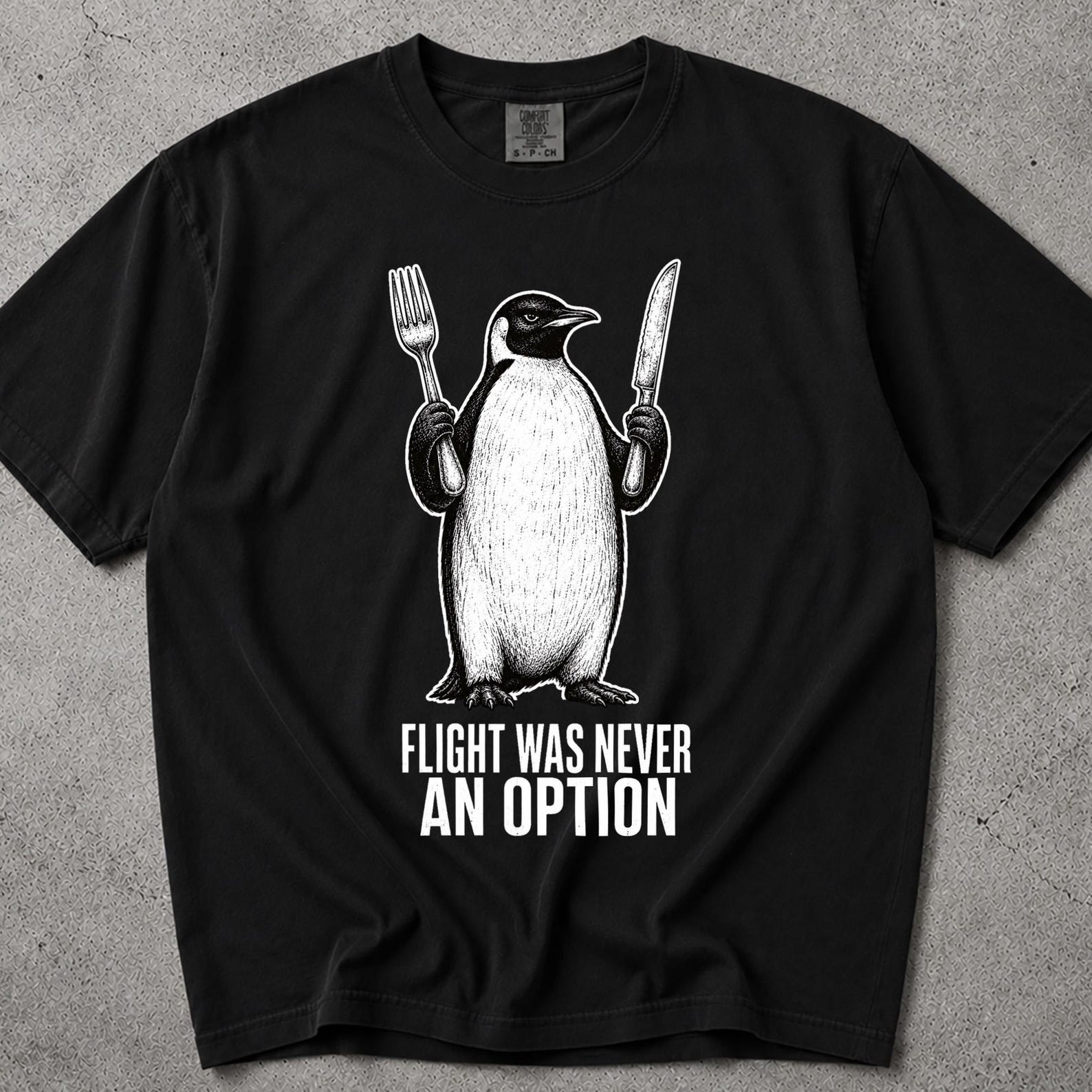 Flight Was Never An Option Tee, Penguin Flight Was Never An Option, Flight Was Never An Option, Flight Was Never An Option Penguin Shirt S