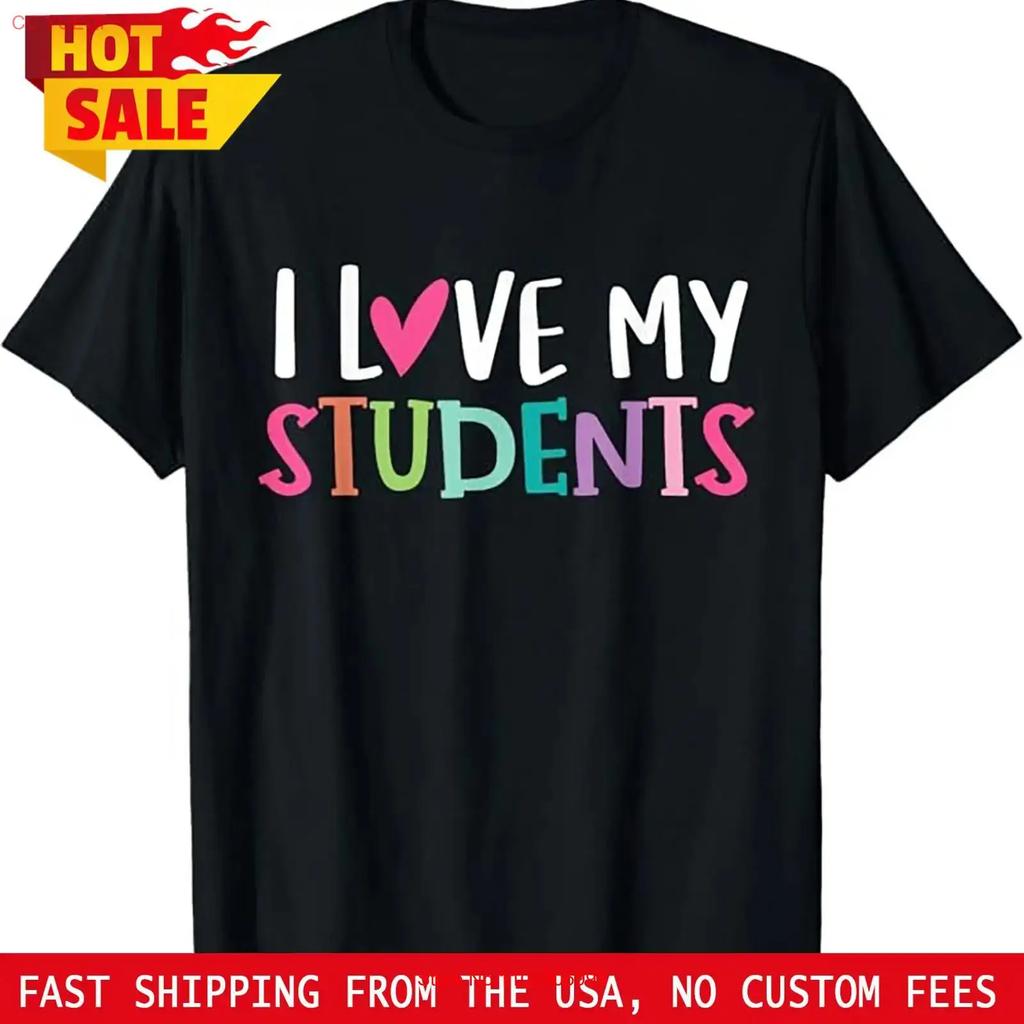 Back To School I Love My Students Teachers Unisex Boys Girls T Shirt Vintage Breathable Versatile Soft Streetwear Casual