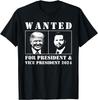 Wanted For President & Vice President 2024 Trump Vance MAGA T-Shirt