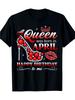 April Birthday Queen T-Shirt - Women'S & Men'S Birthday Gift Idea - Soft Breat