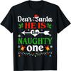 Dear Santa He Is The Naughty One Christmas Couples Xmas T-Shirt
