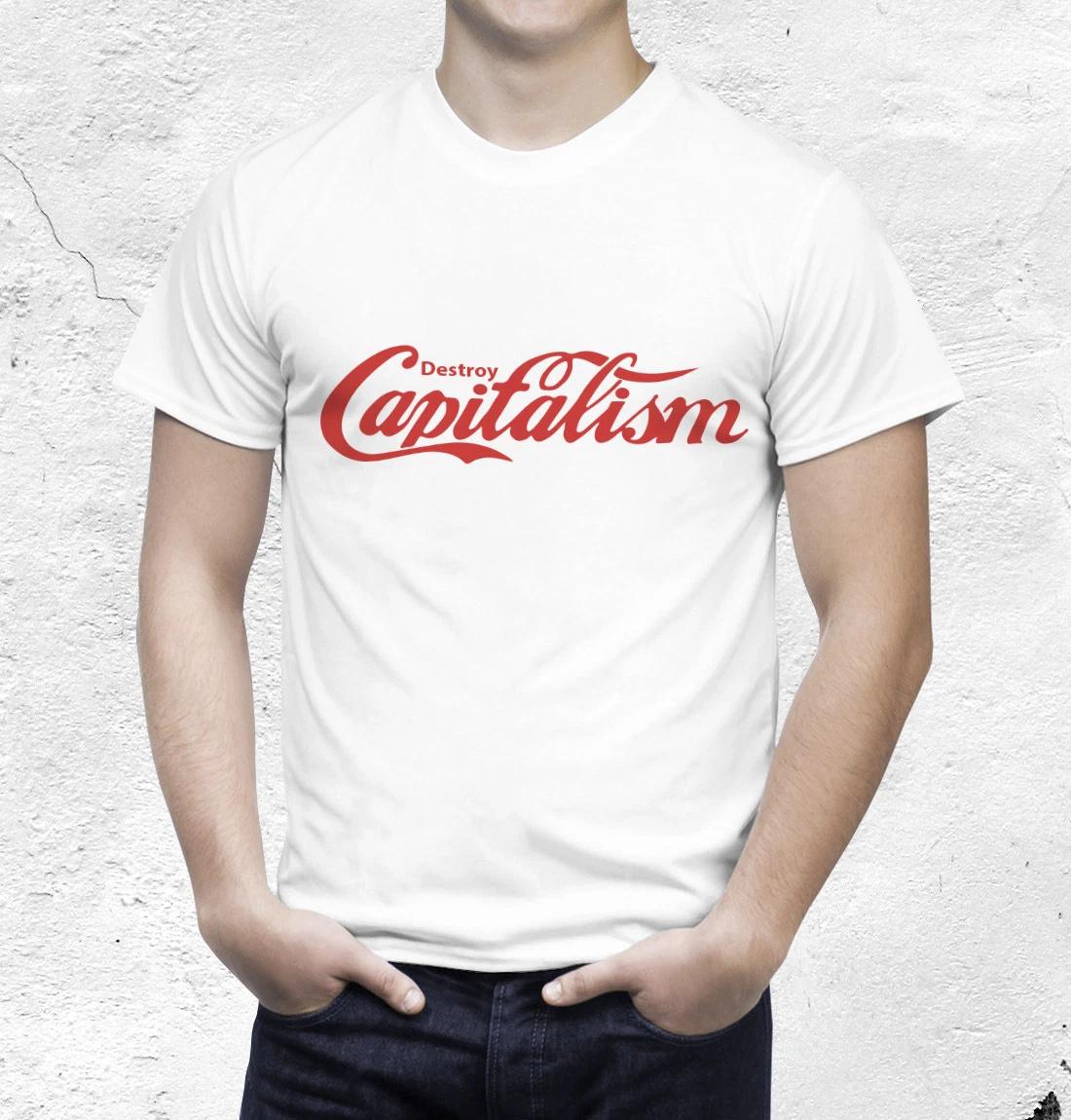 Destroy Capitalism T- Shirt - Anti Capitalism Shirt S