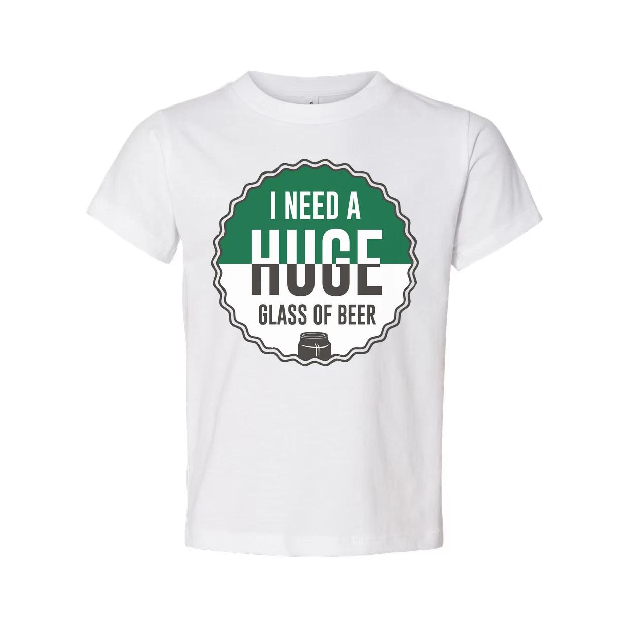 I Need A Huge Glass Of Beer Graphic Tee For Men And Women Unisex Short Sleeve Sh L