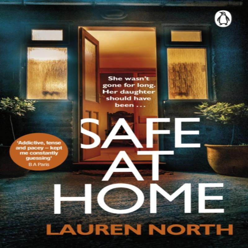 Safe At Home by Lauren North Paperback Book 9780552177955