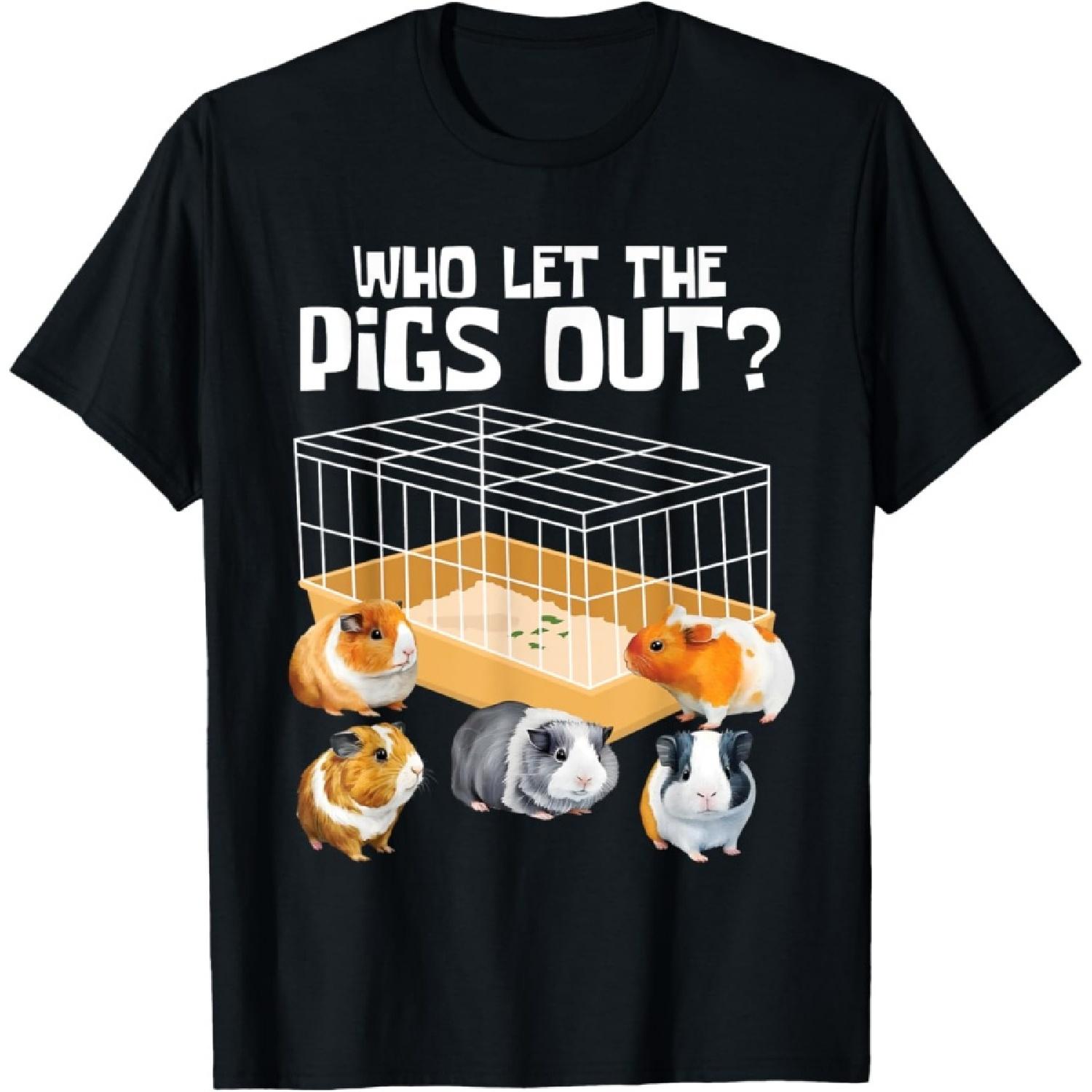 Who Let The Pigs Out - Guinea Pig Rodent Animal Pet Lover T-Shirt S