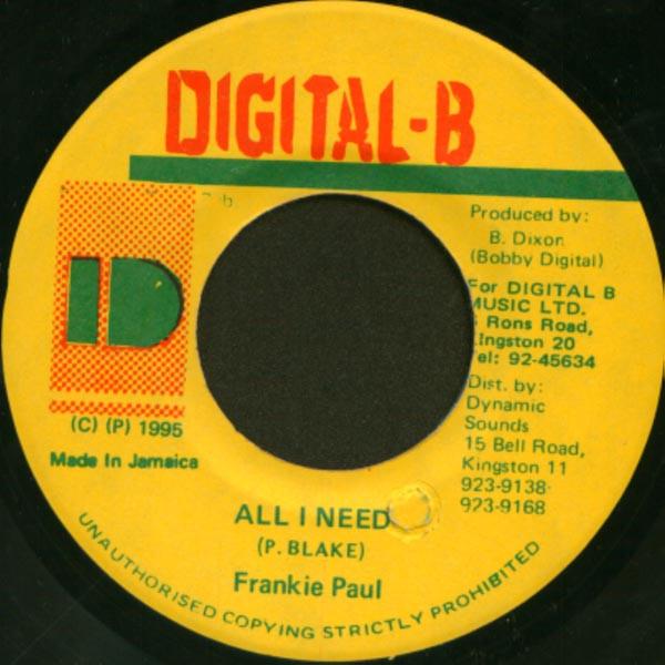 

7inch Record FRANKIE PAUL All I Need NONE DIGITALB 1995 Jamaica Reggae Ska Dub Used