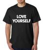Love Yourself Unisexs TShirt Top Tee Shirts Black Graphic Funny Quote Joke Geek