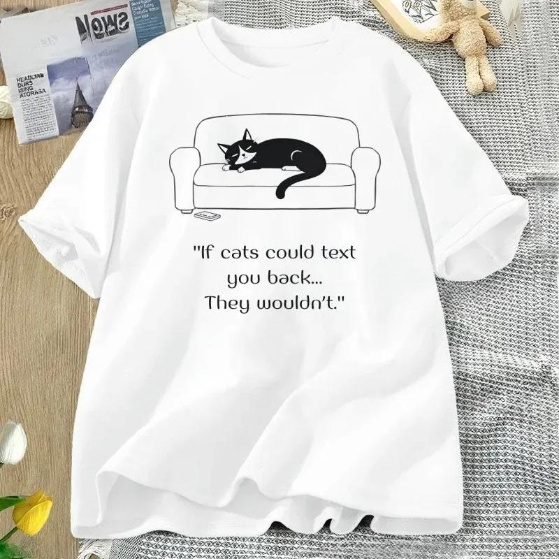 If Cats Could Text You Back Tshirts Unisex Funny Cat Tshirt Graphic Tee Casual Short Sleeve Round Neck Unisex Clothes