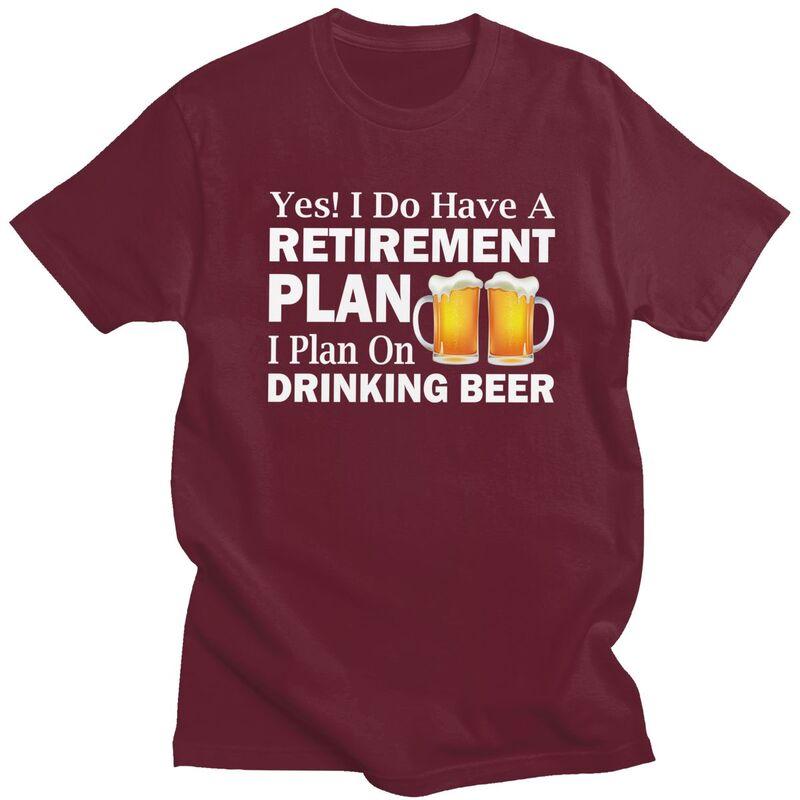 Custom Mens Retirement Plan Drinking Beer T Shirts Short Sleeves Cotton Tshirts Tshirt Leisure Tee Clothing