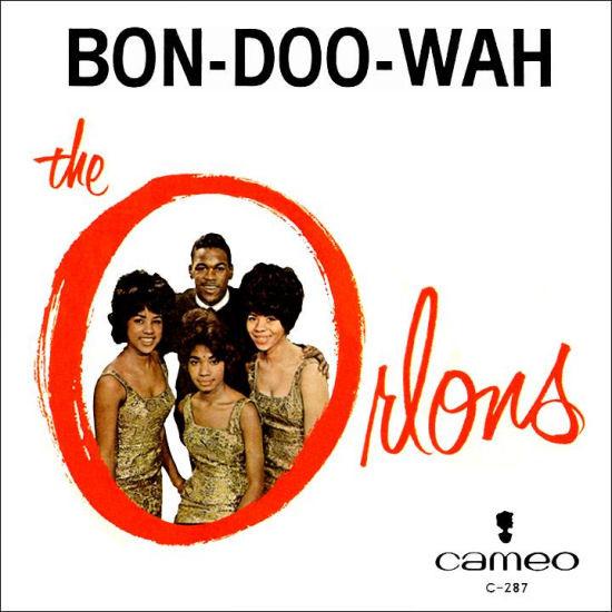 

7inch Record ORLONS - Bon-Doo-Wah C287 Cameo 1963 US Soul/Funk Used