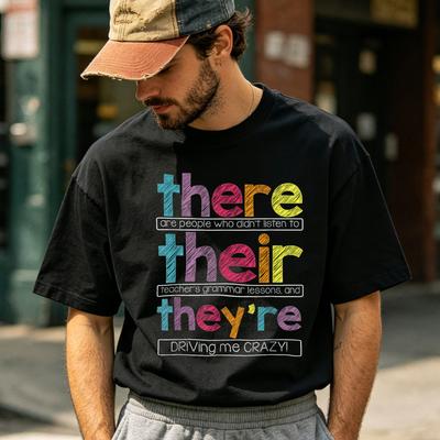 There Their Theyre English Grammar Teacher Funny Humor TShirt Fashion Oneck Short Sleeve Printed Tees Streetwear