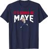 Es wird Mai sein T-Shirt