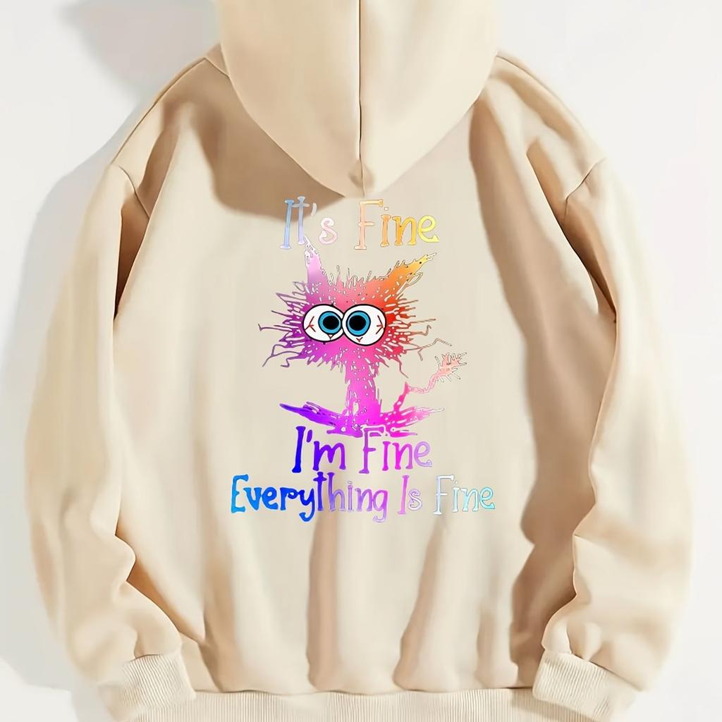 I'm Fine Everthing Is Fine Letter Printed Women Hoodies Fashion Fleece Hoody Creativity Pullover Street Loose Cotton Sweatshirts