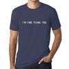 Ultrabasic Homme T-shirt Graphique I M Fine Thank You