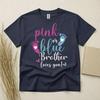 Pink Or Blue Brother Loves You Baby Gender Reveal T Shirt Gildan Heavy Cotton