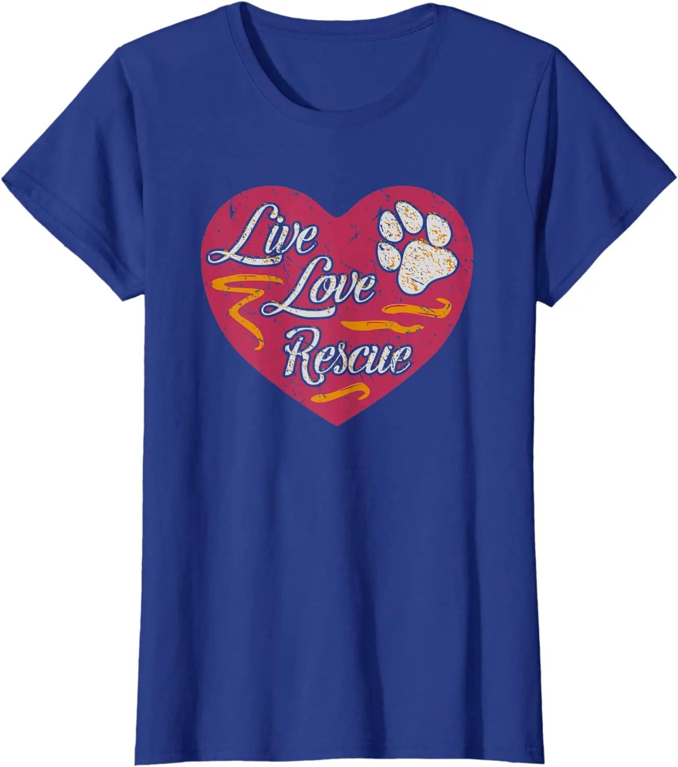 Live Love Rescue Dog Lover Adopt A Dog Adoption Gift Unisex TShirt New 100 Cotton Short Sleeve ONeck Tshirt Casual Mens Top S