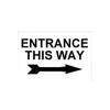 Plaques & Signs Entrance This Way Left Right Arrow Pvc Signs
