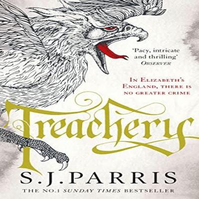 Treachery by S. J. Parris Paperback Book 9780007481224