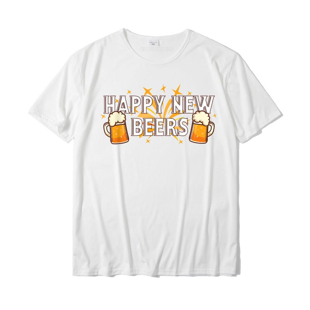 Happy New Beers New Year NYE Party Funny New Years Eve TShirt Cotton Tops Tees For Unisex Printed On T Shirt Custom Coupons