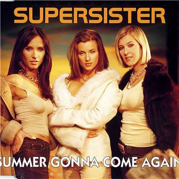

CD SUPERSISTER - Summer Gonna Come Again 4602798 Gut Records 2001 US Dance & Electronica Used