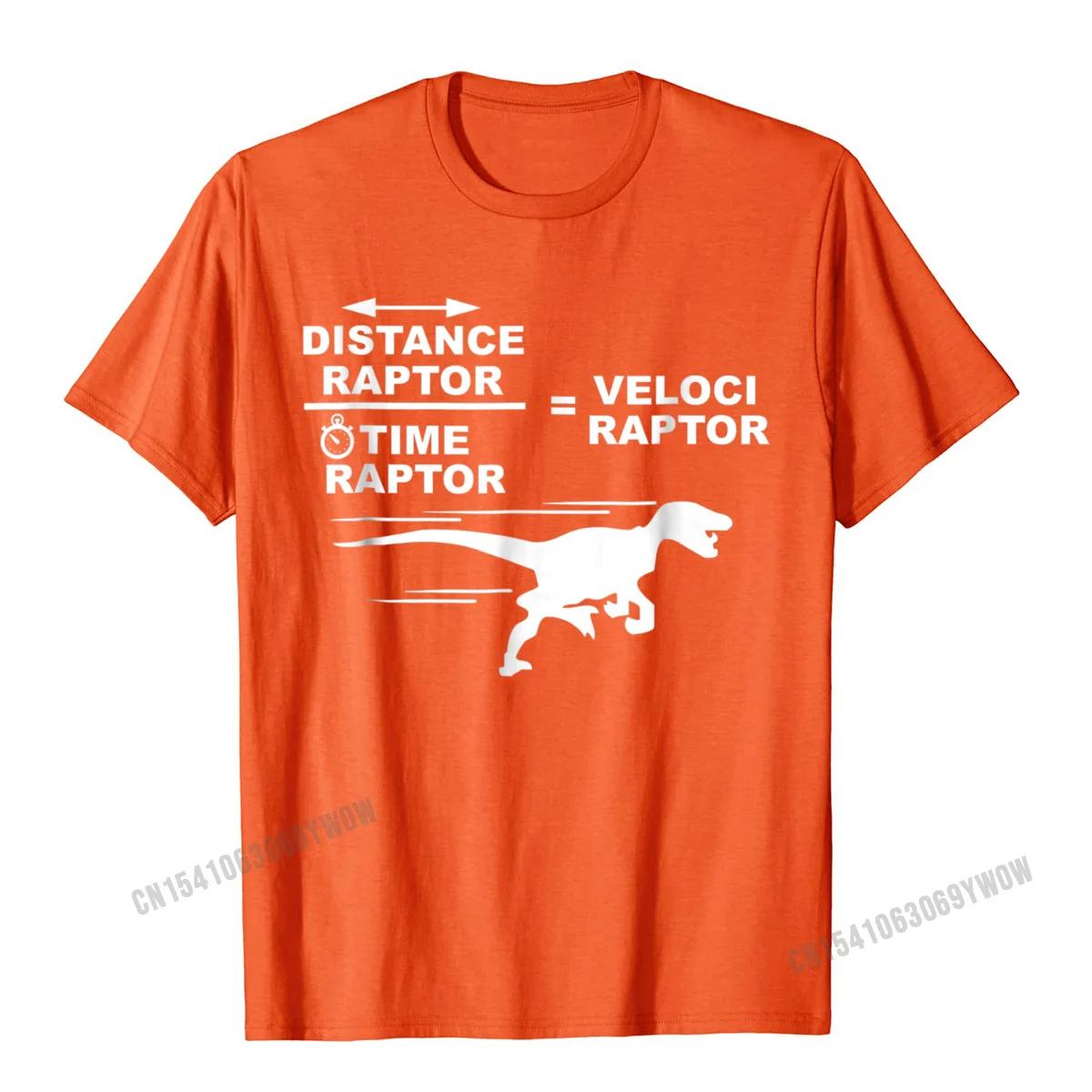 

Distance Raptor Over Time Raptor Velociraptor TShirt Camisas Men Cotton Tops T Shirt Custom Special Europe Tshirts 4XL
