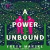 A Power Unbound by Freya Marske Paperback Book 9781529081008