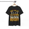 Funny Rugby T-Shirt | I Can’t, I Have Rugby Tee | Great Player Gift Idea Unisex T-Shirt