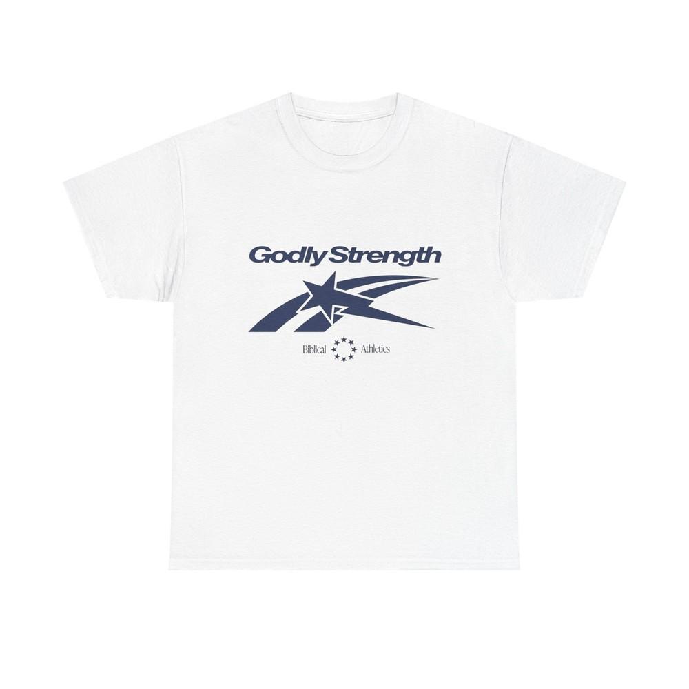 Godly Strength Graphic T Shirt Unisex Heavy Cotton Tee 4XL