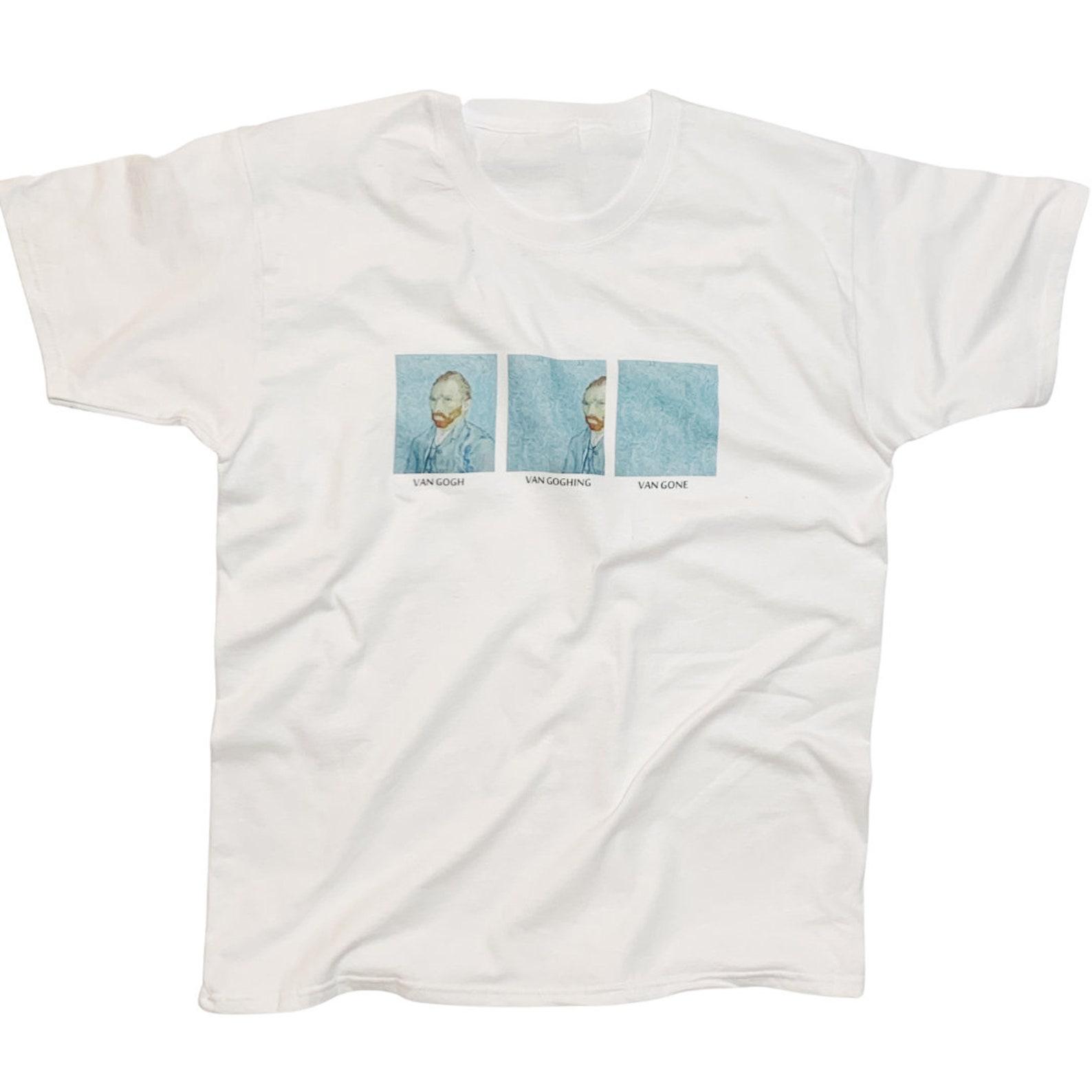 Vincent Van Gogh Funny Art Meme Cotton T-Shirt Goghing Gone Beautiful Art Fanatic Gift Eco Friendly S