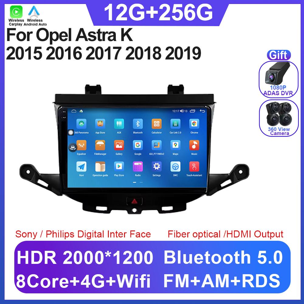 Car Stereo For Opel Astra K 2015 2016 2017 2018 2019 Android 14 Car Radio Video Carplay Multimedia Player Head Unit 5G Wifi DSP