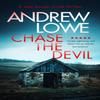 Chase The Devil by Andrew Lowe Paperback Book 9781036703561