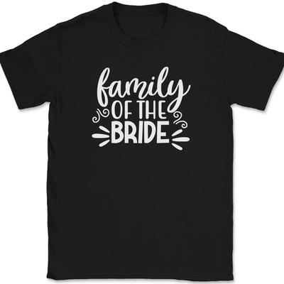 Family of the Bride T-Shirt Marriage Married Groom Family Group Gift Tee