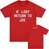 If Lost Return To Joe  Red Tee Joe Jonas Tshirt Summer Cotton High Quality FeUnisex Tshirts Unisex Streetwear Women Unisex Clothing