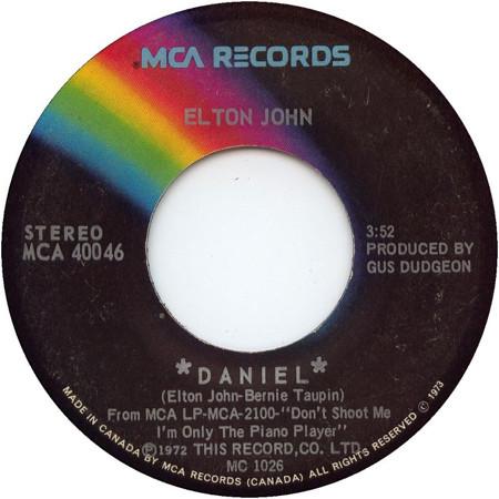 

7inch Record ELTON JOHN - Daniel MCA40046 MCA Records 1973 Canada Rock Used