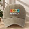 PERIODICALLY Personalized Slogan Printed Baseball Cap Classic Washed Old Retro Peaked Cap Soft Top Comfortable Adjustable Sun Visor