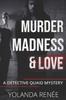 The Murder, Madness & Love Book