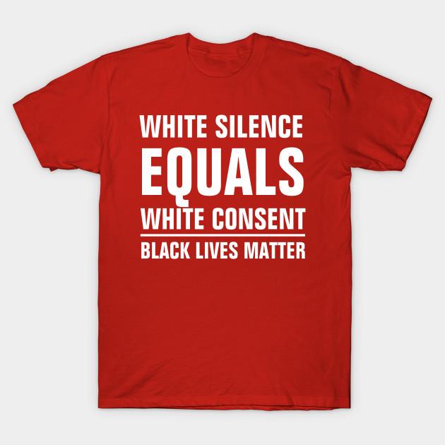 Unisex Fashion TShirt White Silence Equals White Consent Print TShirt Plus Size S-5XL T-Shirt 100%Cotton Tops O Neck Short Sleeve Tees
