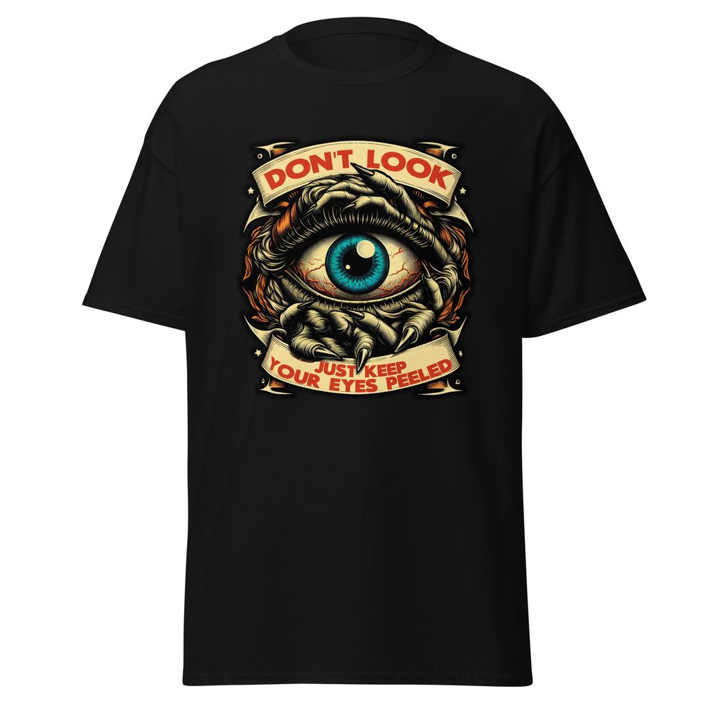 Keep Your Eyes Peeled T-Shirt - Stay Alert In Style