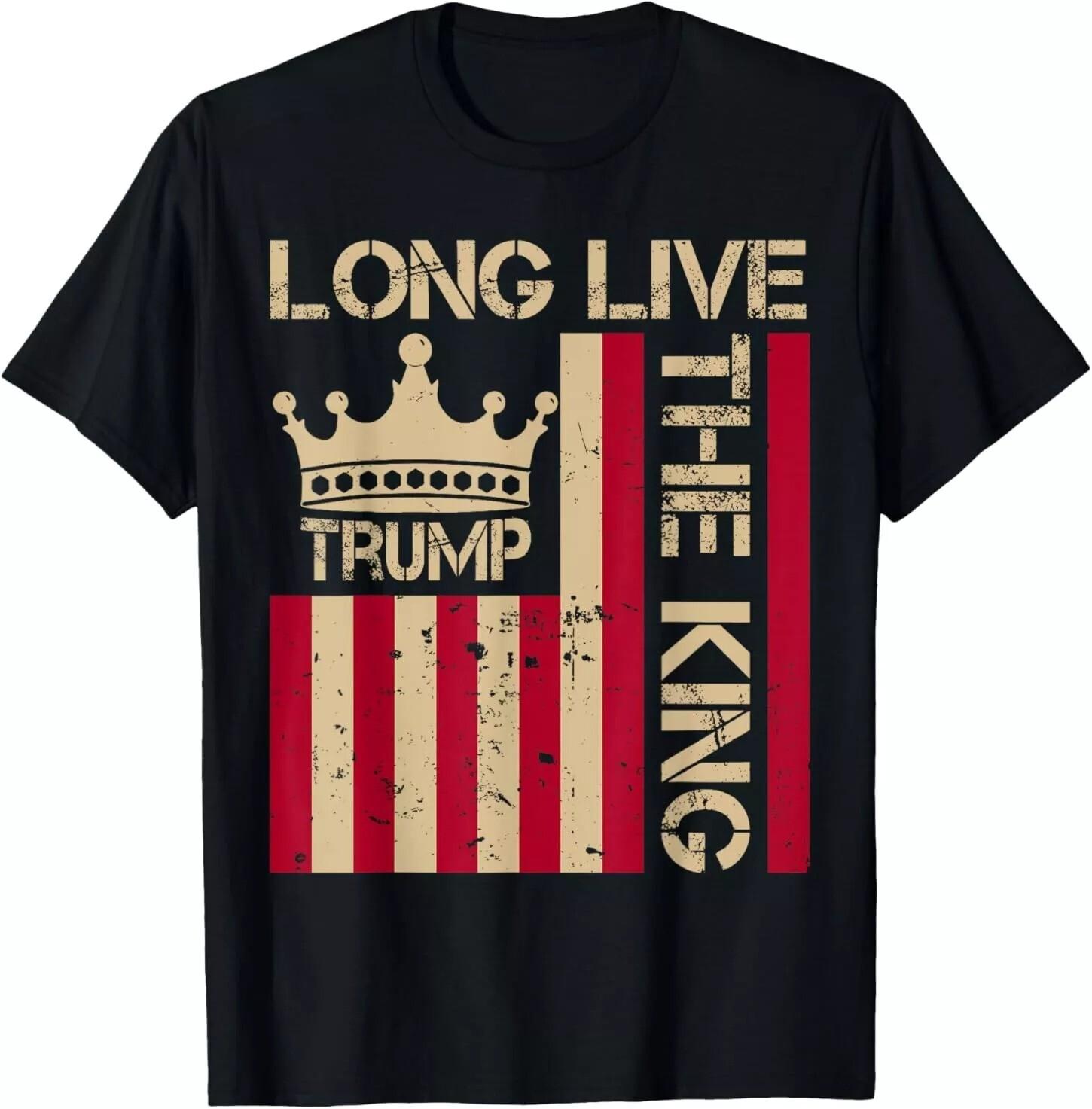 LONG LIVE THE KING TRUMP President Trump Funny Quote T-Shirt S разноцветный