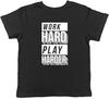Arbeite hart, spiele härter Jungen Mädchen Kinder Kinder T-Shirt